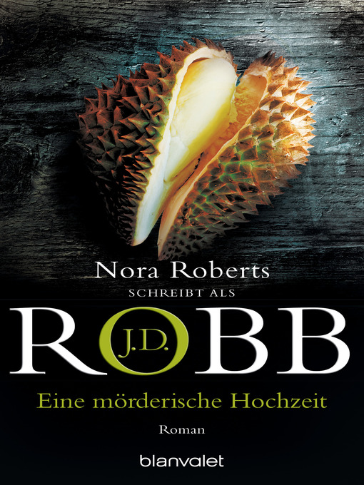 Title details for Eine mörderische Hochzeit by J.D. Robb - Available